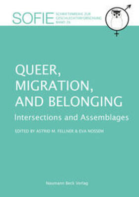 Fellner / Nossem / Abbou |  Queer, Migration, and Belonging | Buch |  Sack Fachmedien