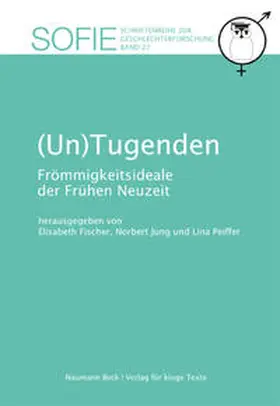 Fischer / Jung / Peiffer |  (Un)Tugenden | Buch |  Sack Fachmedien