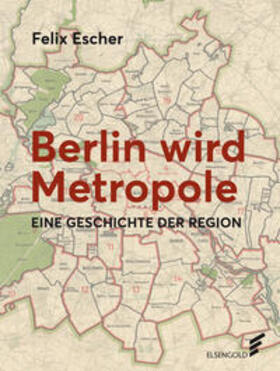 Escher |  Berlin wird Metropole | Buch |  Sack Fachmedien