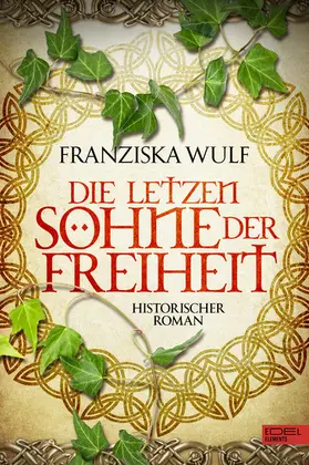 Wulf | Die letzten Söhne der Freiheit | E-Book | sack.de