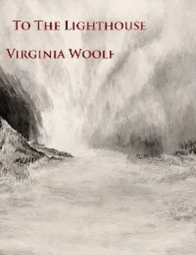 Woolf |  To the Lighthouse | eBook | Sack Fachmedien