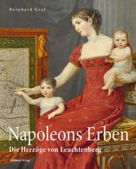 Graf |  Napoleons Erben in Bayern | Buch |  Sack Fachmedien