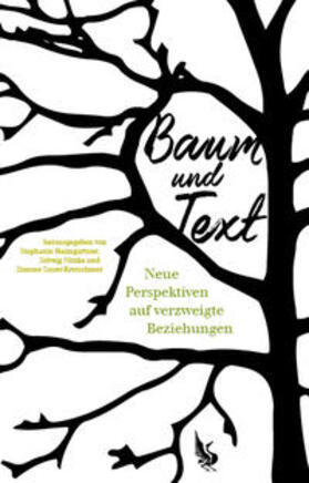 Heimgartner / Nitzke / Sauer-Kretschmer |  Baum und Text | Buch |  Sack Fachmedien