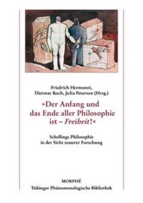 Hermanni / Koch / Peterson |  »Der Anfang und das Ende aller Philosophie ist – Freiheit!« | Buch |  Sack Fachmedien