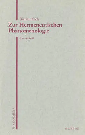 Koch |  Zur Hermeneutischen Phänomenologie | Buch |  Sack Fachmedien