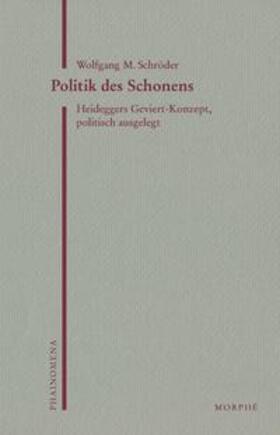 Schröder / Koch |  Politik des Schonens | Buch |  Sack Fachmedien