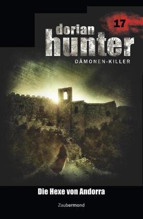 Vlcek / Davenport / Warren |  Dorian Hunter 17 - Die Hexe von Andorra | Buch |  Sack Fachmedien