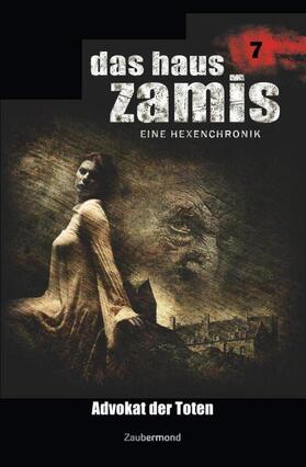 Vlcek / Voehl / Vandis |  Das Haus Zamis 7 - Advokat der Toten | Buch |  Sack Fachmedien