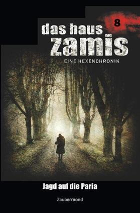 Vlcek / Vandis / Montillon |  Das Haus Zamis 8 - Jagd auf die Paria | Buch |  Sack Fachmedien