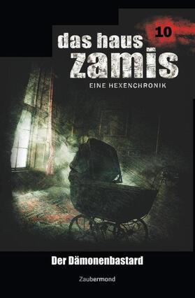 Vlcek / Voehl / Vandis |  Das Haus Zamis 10 - Der Dämonenbastard | Buch |  Sack Fachmedien