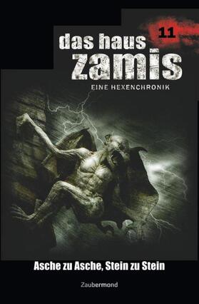 Vlcek / Voehl / Morlar |  Das Haus Zamis 11 - Asche zu Asche, Stein zu Stein | Buch |  Sack Fachmedien