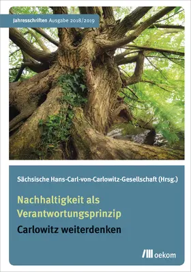 Sächsische Hans-Carl-von-Carlowitz-Gesellschaft | Nachhaltigkeit als Verantwortungsprinzip | Buch | 978-3-96238-029-8 | sack.de