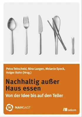 Teitscheid / Langen / Speck |  Nachhaltig außer Haus essen | Buch |  Sack Fachmedien