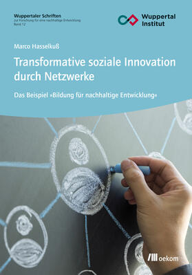 Hasselkuß |  Transformative soziale Innovation durch Netzwerke | Buch |  Sack Fachmedien