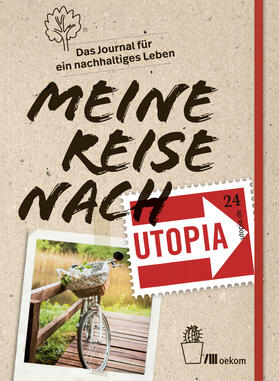 Grieser / Utopia |  Meine Reise nach Utopia | Buch |  Sack Fachmedien