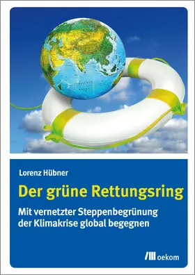 Hübner |  Der grüne Rettungsring | Buch |  Sack Fachmedien