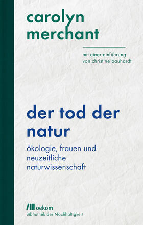 Merchant |  Der Tod der Natur | Buch |  Sack Fachmedien