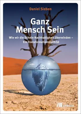 Sieben |  Ganz Mensch Sein | Buch |  Sack Fachmedien