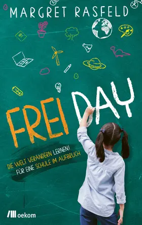 Rasfeld / Koglin / Rohde |  FREI DAY | Buch |  Sack Fachmedien