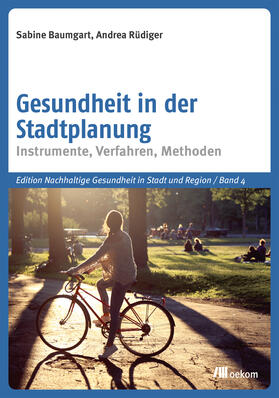 Baumgart / Rüdiger |  Gesundheit in der Stadtplanung | Buch |  Sack Fachmedien