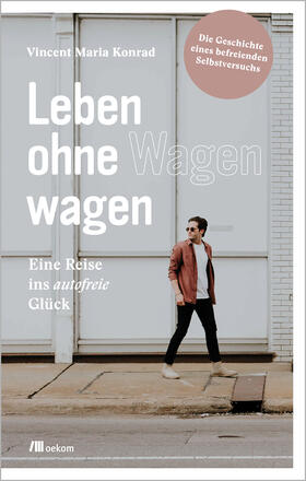 Konrad |  Leben ohne Wagen wagen | Buch |  Sack Fachmedien