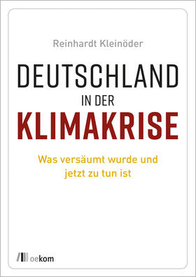 Kleinöder |  Deutschland in der Klimakrise | Buch |  Sack Fachmedien