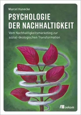 Hunecke |  Psychologie der Nachhaltigkeit | Buch |  Sack Fachmedien