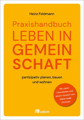 Feldmann |  Praxishandbuch Leben in Gemeinschaft | Buch |  Sack Fachmedien