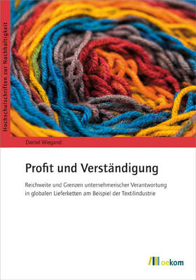 Wiegand |  Wiegand, D: Profit und Verständigung | Buch |  Sack Fachmedien