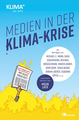 Heinrichs / KLIMA° vor acht e.V. / Terli |  Medien in der Klima-Krise | Buch |  Sack Fachmedien