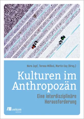 Millesi / Zapf / Coy |  Kulturen im Anthropozän | Buch |  Sack Fachmedien