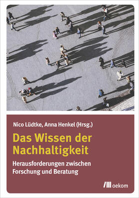 Lüdtke / Henkel |  Das Wissen der Nachhaltigkeit | eBook | Sack Fachmedien