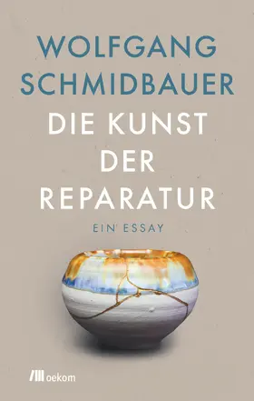 Schmidbauer | Die Kunst der Reparatur | E-Book | sack.de