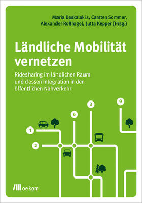 Daskalakis / Sommer / Roßnagel | Ländliche Mobilität vernetzen | E-Book | sack.de