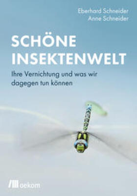 Schneider |  Schöne Insektenwelt | eBook | Sack Fachmedien