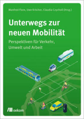 Flore / Verlag / Kröcher |  Unterwegs zur neuen Mobilität | eBook | Sack Fachmedien