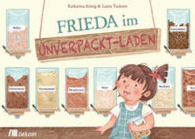 König |  Frieda im Unverpackt-Laden | eBook | Sack Fachmedien