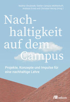 Chrubasik / Campos Mühlenhoff / Ernst |  Nachhaltigkeit auf dem Campus | eBook | Sack Fachmedien