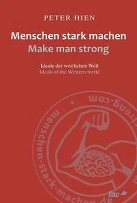 Hien |  Menschen stark machen - Make man strong | Buch |  Sack Fachmedien