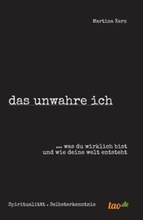 Kern |  das unwahre ich | Buch |  Sack Fachmedien