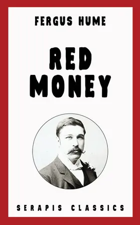 Hume |  Red Money (Serapis Classics) | eBook | Sack Fachmedien