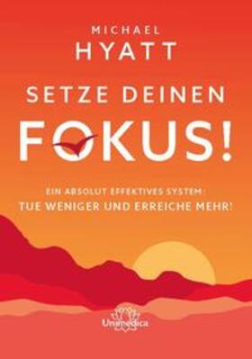 Hyatt |  Setze deinen Fokus! | Buch |  Sack Fachmedien