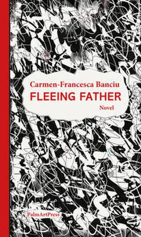 Banciu |  Fleeing Father | Buch |  Sack Fachmedien