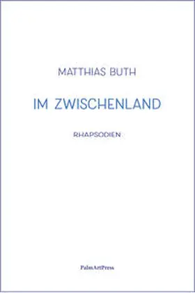 Buth | Im Zwischenland | Buch | 978-3-96258-102-2 | sack.de