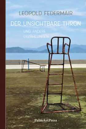 Federmair |  Der unsichtbare Thron | Buch |  Sack Fachmedien