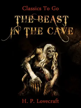 Lovecraft |  The Beast in the Cave | eBook | Sack Fachmedien