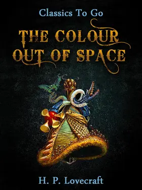 Lovecraft |  The Colour Out of Space | eBook | Sack Fachmedien