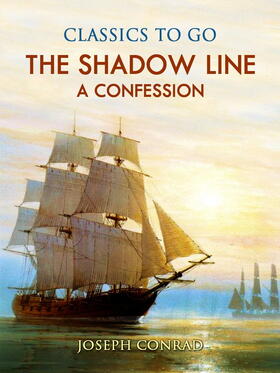 Conrad |  The Shadow Line: A Confession | eBook | Sack Fachmedien