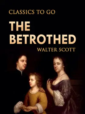 Scott |  The Betrothed | eBook | Sack Fachmedien