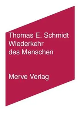 Schmidt |  Wiederkehr des Menschen | Buch |  Sack Fachmedien